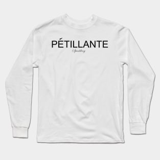Petillante - Sparkling Long Sleeve T-Shirt